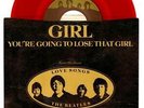 THE BEATLES Capitol 4506 Girl / You're Going To Lose That Girl RED Vinyl