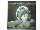 Brigitte Bardot 45Tours EP vinyle L'appareil A Sous / La Madrague