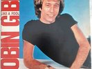 ROBIN GIBB BEE GEES LIKE A FOOL / JULIET 7