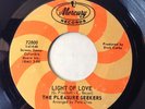 Pleasure Seekers 45 Light Of Love/Good Kind of Hurt 1968 Girl Pop Soul Rocker 7