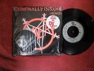 SLAYER Criminally insane RARE 7