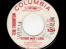 NORTHERN SOUL-TERI THORTON-EITHER WAY I LOSE/WHY DON'T YOU LOVE ME-COLUMBIA 4302