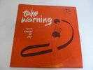 TAKE WARNING BY THE SOUNDS OF JOY. LP IBIS FROM TRINIDAD. SPA 1145. CALYPSO.