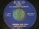 GARAGE 45 RPM RECORD BY-THE FABULOUS CALIENTES-NUMBER ONE MAN