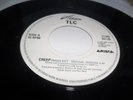 TLC CREEP  7 INCH VINYL