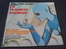 ALAIN GORAGUER La Planete Sauvage ORIGINAL FRENCH SOUNDTRACK LP VERY RARE