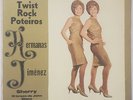 Hermanas Jimenez · Twist Rock Poteiros · Mexican Rock & Roll Latin LP pop