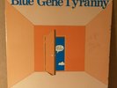 Blue Gene Tyranny - Out of the Blue LP Signed by 
