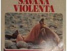 DISCO 33 GIRI SAVANA VIOLENTA 33 GIRI PERFETTO 1976 CAM SAG 9072 DE ANGELIS