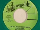 JUSTIN HINDS & THE DOMINOES - ONCE A MAN TWICE A CHILD (TREASURE ISLE) 1966