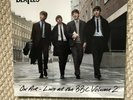 THE BEATLES ?– ON AIR - LIVE AT THE BBC VOLUME 2 MONO - UNPLAYED- 180 GRAM  3LP