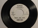 FRANK FROST My Back Scratcher/Harp & Soul 45 rpm Jewel Mod Soul R&B Instro HEAR
