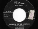 Mod Soul Jazz 45 BOBBY JENKINS Swinging At The Scorpion Vistone HEAR Rare