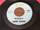 Johnny Darrow Fools Paradise / Miracle 45 Rare Northern Soul VG+ Melic 0013