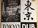 Vinyl LP von: Hi-Tech Roots Dynamics mit dem Titel: Tokyo Dub