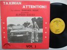 ALFRED MAKEY taximan attention MAD HYPNOTIC PSYCH FUNKY ACID AFRO BEAT SOUKOUS ?