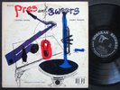 LESTER YOUNG HARRY EDISON Pres & Sweets LP NORGRAN MG N-1043 US 1956 DSM DG MONO
