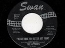 NORTHERN SOUL-SAPPHIRES-I'VE GOT MINE YOU BETTER GET YOURS/I FOUND OUT TOO LATE