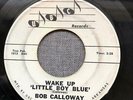 BOB CALLOWAY Wake Up Little Boy Blue b/w Made By Angels 45 PROMO Rockabilly UBC