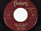 Bobby Moore - You Got To Live For Yourself/Dance Of The Land - Fantasy 45 Promo