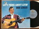 Bob Luman ?– Let's Think About Livin' LP Mono vinyl w1396 Rockabilly