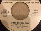 After Closing Time - Hal Frazier, Northern soul Original. EX Condition. Demo.