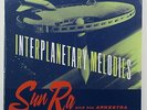 SUN RA 'Interplanetary Melodies: Doo Wop From Saturn' Vinyl LP NEW/SEALED