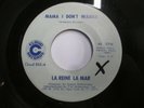 LE REINE LA MAR - MAMA I DON'T WANNA / THAT'S NOT THE WAY TO LOVE 45 CLOUD 503
