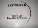 LEFTFIELD - OPEN UP(ZOO DJS REMIXES),2003,#LFT001