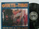 Youth Of Today ?– We're Not In This Alone LP 1988 GERMANY ORIG Gorilla Biscuits