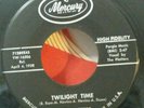 Platters Mercury 71289 TWILIGHT TIME (GREAT DOO WOP 45) MAKE OFFER / VG++