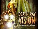 New Music Death Ray Vision 