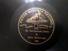 Early 78 RPM MONARCH RECORD 636 Harry Macdonough - My Old Kentucky Home 1902?