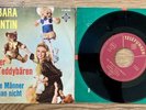 BARBARA VALENTIN, ALLE MÄNNER SIND TEDDYBÄREN, TELEFUNKEN RECORDS, VINYL, 7“,RAR