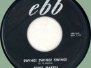 TONY HARRIS Swing  Swing  Swing  / You Fascinate Me 45rpm Ebb 1958 black rocker