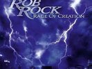 ROB ROCK - RAGE OF CREATION  VINYL LP NEW