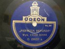 USED 78 RPM Record Polish Chor Dana Odeon # 236237 Wojenko / Pierwsza Brygada