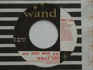 RARE Northern Soul WALLY COX This Man / I've Had Enough VG+ WAND Original 45 MP3