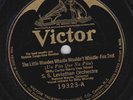 S.S. Leviathan Or – 78 rpm Victor 19323: Little Wooden Whistle (v. BILLY MURRAY)