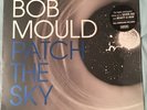 BOB MOULD PATCH THE SKY LP WITH SIGNED ART PRINT EXCLUSIVE Vinyl NEW SEALED