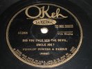 Fiddlin' Powers & Family: Did You Ever See The Devil, Uncle Joe? 78 - OKeh 45268