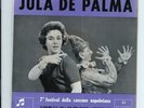 JULA DE PALMA: FESTIVAL NAPOLI (EXTENDED PLAY COLUMBIA SEMQ 134) STATO PERFETTO