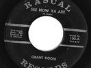 RARE SPARTA MICHIGAN ROCKABILLY GRANT DOOM SEE HOW YA ARE ON RASCAL