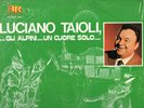 LUCIANO TAJOLI disco LP 33 MADE in ITALY  Canti Alpini GLI ALPINI UN CUORE SOLO