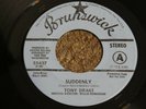 TONY DRAKE-Suddenly/It Hurts Me More RARE ORIG.PROMO NORTHERN SOUL 45 BRUNSWICK