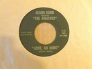 The Fugitives- San Antonio Garage 45 on Alamo Audio-Louie, Go Home