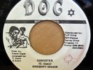 GREGORY ISAACS GANGSTER / VERSION OG JAMAICAN DOG RECORDS 7