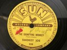 Original ’Sun’ USA 78RPM: Rockabilly: Smokey Joe : The Signifying Monkey