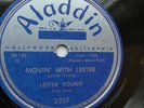 Lester Young – 78rpm Single 10-inch Aladdin #3257 Movin' With Lester