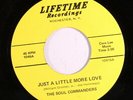 SOUL COMMANDERS: Just A Little More Love / Free Me From Your Love 45 (echo-y C